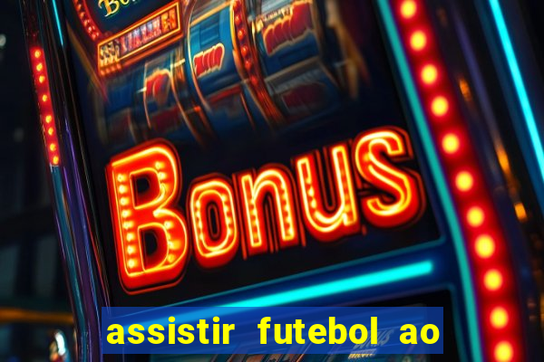 assistir futebol ao vivo portal rmc